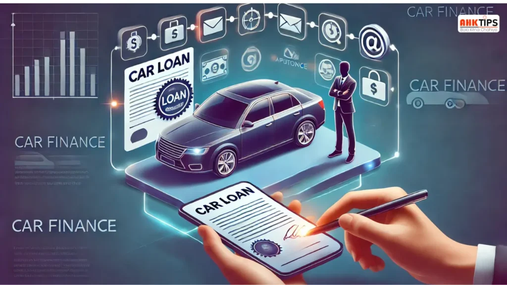 Car Finance के लिए आवेदन कैसे करें, उसके फायदे और नुकसान