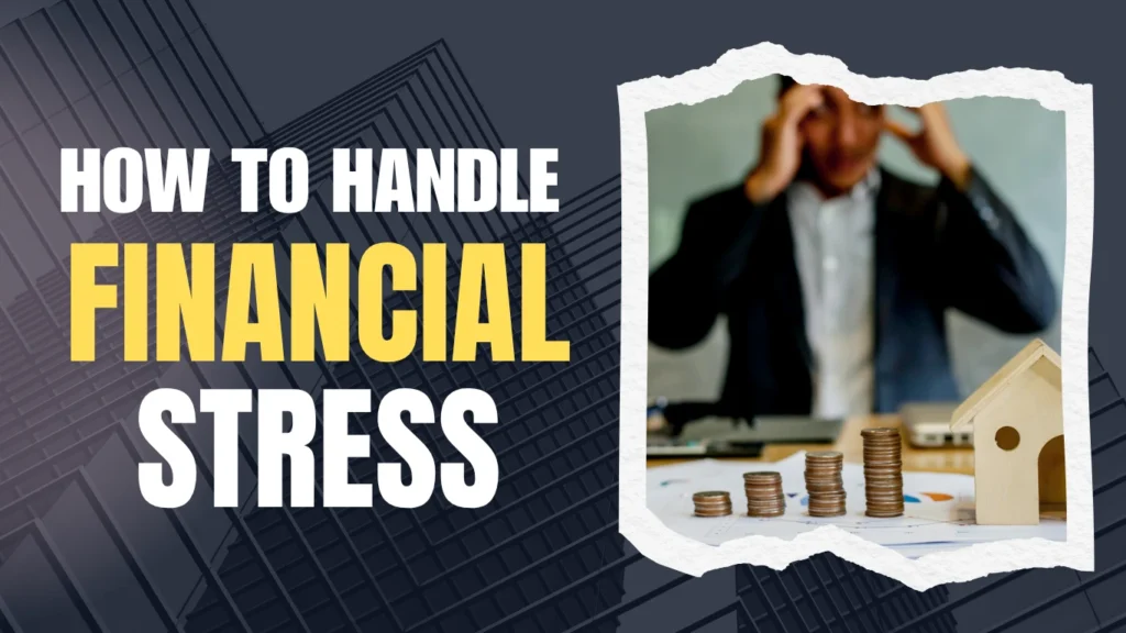 How to handle financial stress?