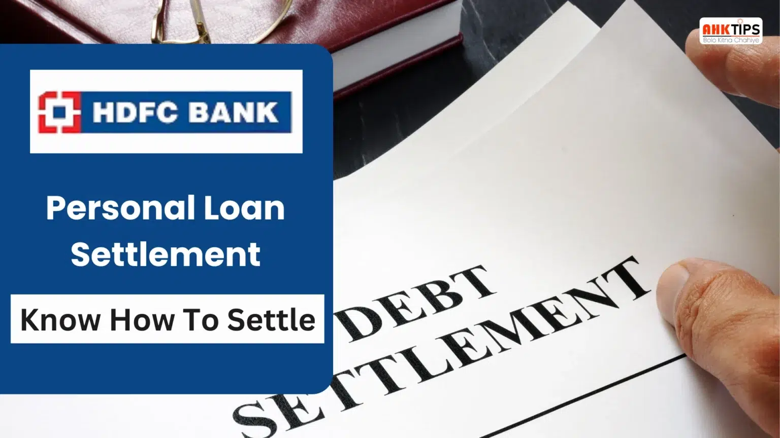 How to Settle HDFC Personal Loan?