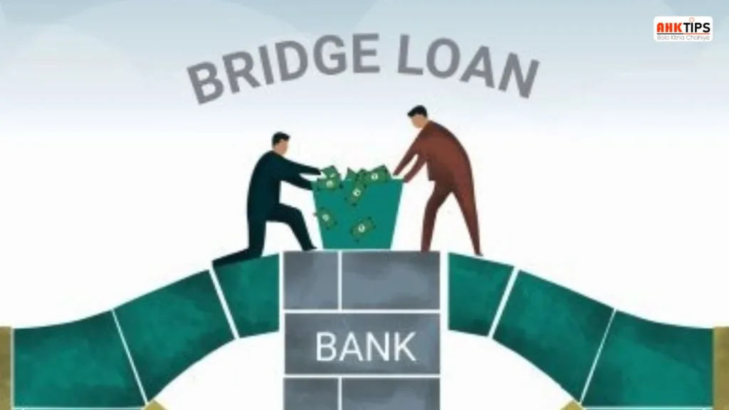 Bridge Loan क्या होता है? फायदे और नुकसान