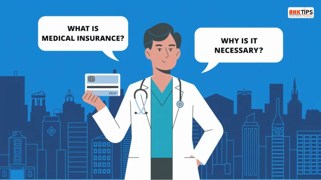 Medical Insurance क्या है?, अर्थ, प्रकार, लाभ और नुकसान