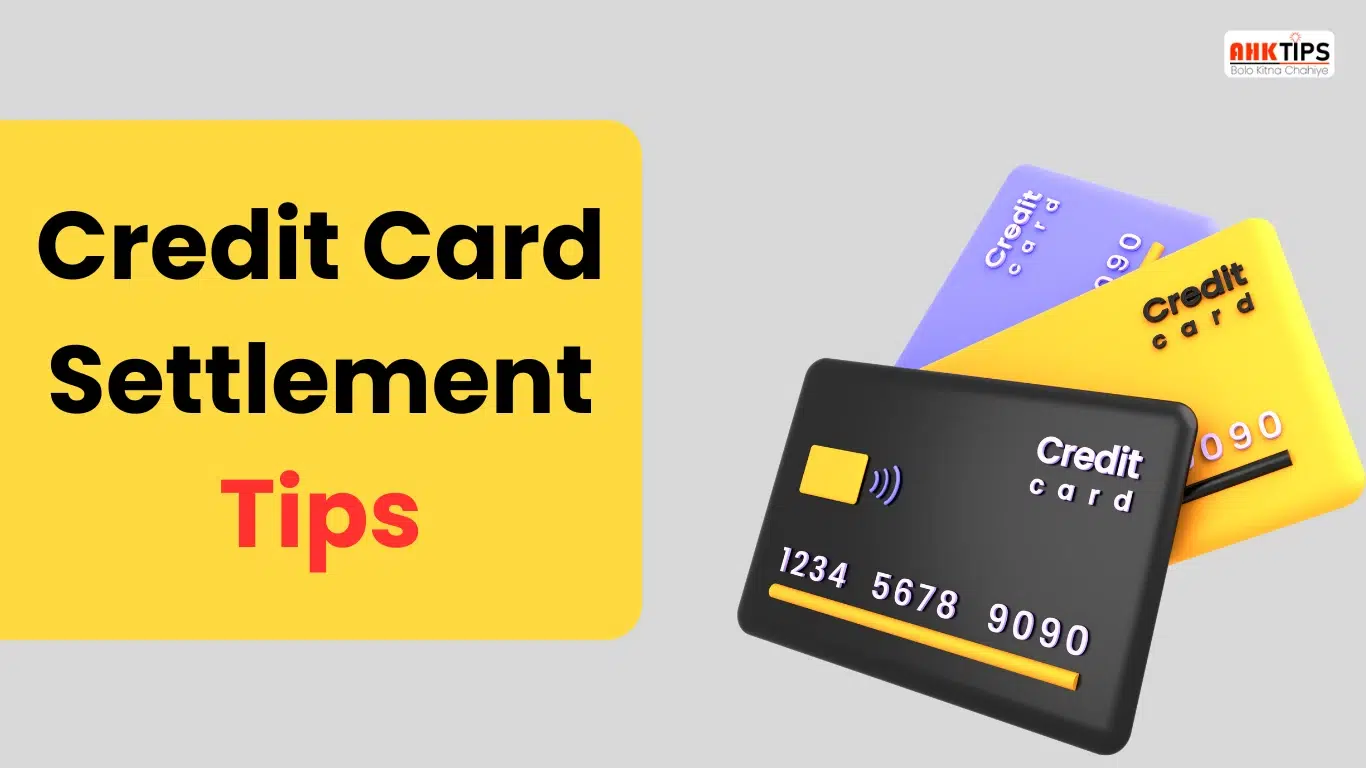 Credit Card Settlement करने के Quick Tips क्या है?