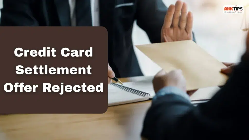 What Happens If You Don’t Accept a Credit Card Settlement Offer?