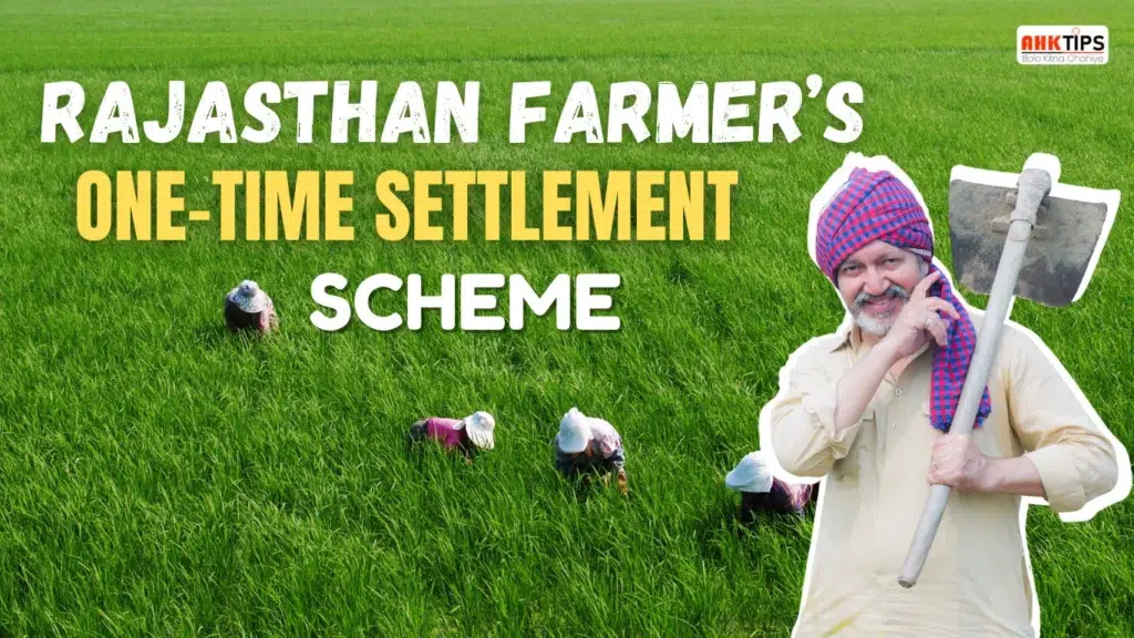 One-Time Loan Settlement: Struggling Farmers in Rajasthan