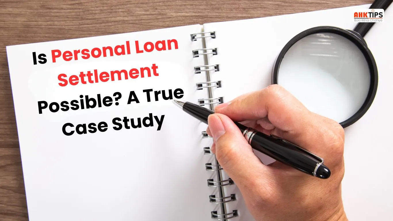 Is Personal Loan Settlement Possible? A True Case Study