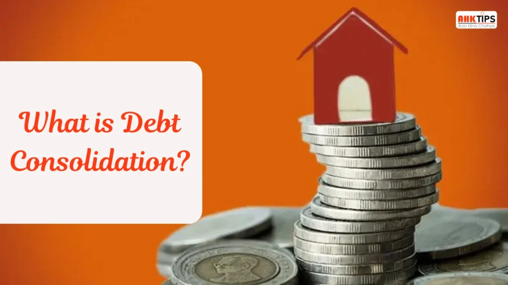 What is Debt Consolidation? Is it a good option?