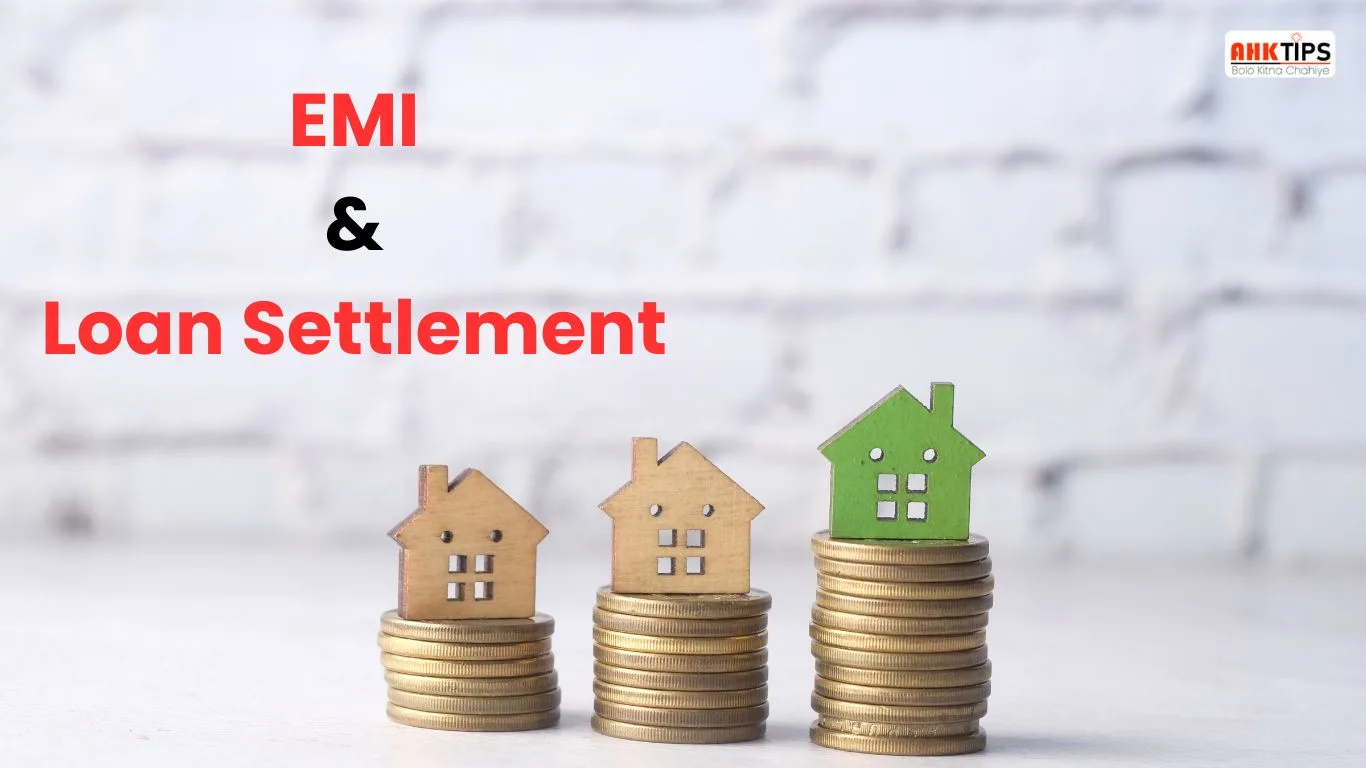 EMI and Loan Settlement, which is better?