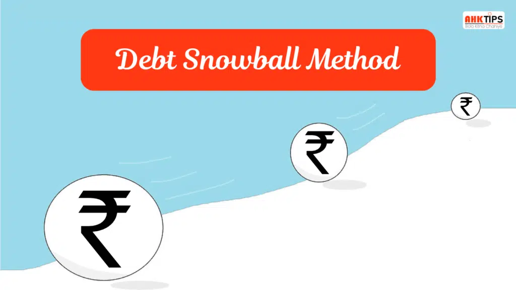 What is the Debt Snowball Method How to use it?