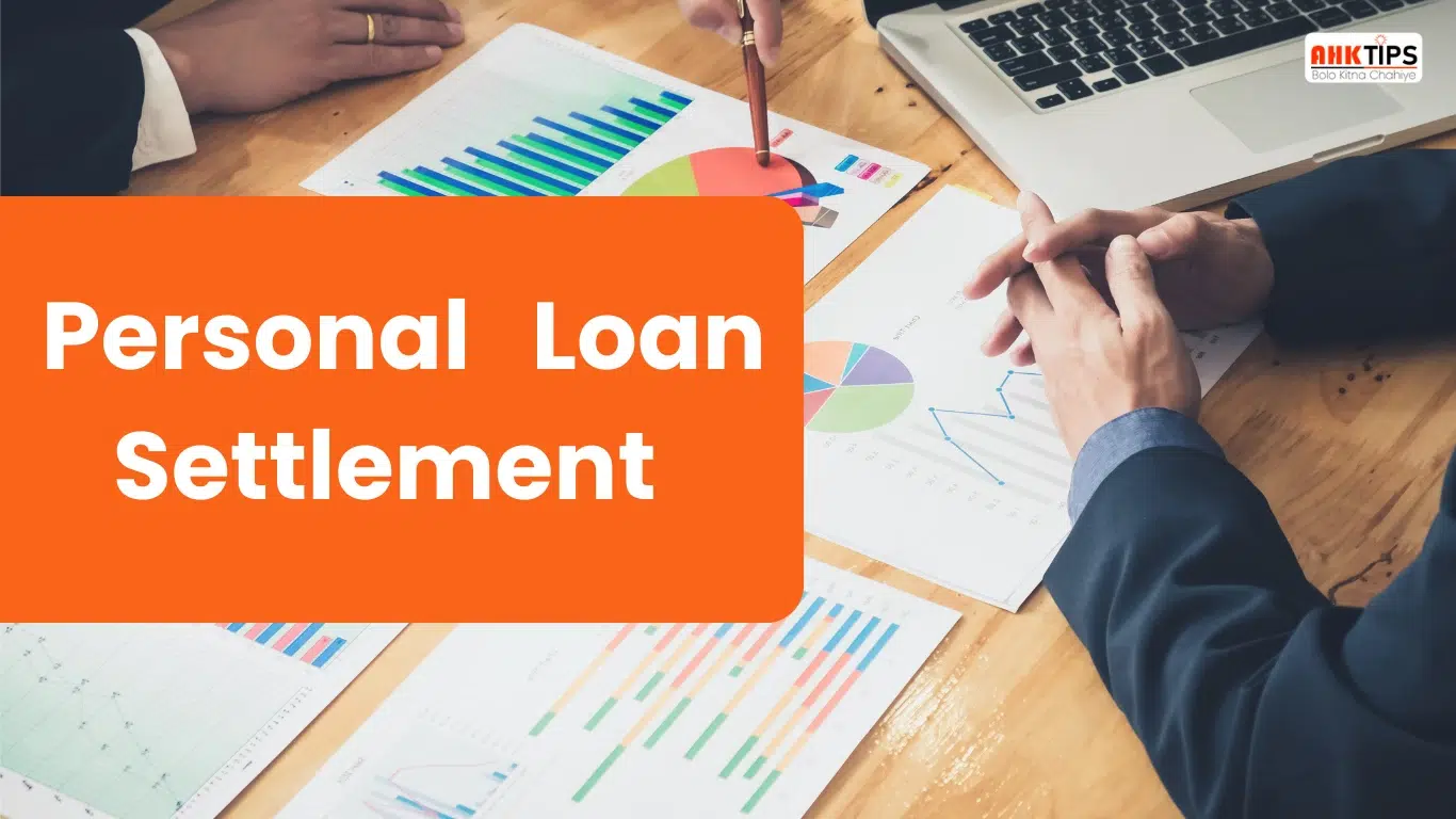 Difference Between Personal Loan Settlement & Loan Closure