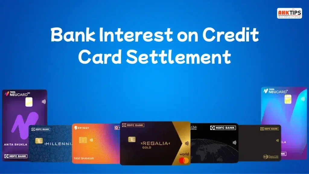 Bank interest on credit card settlement