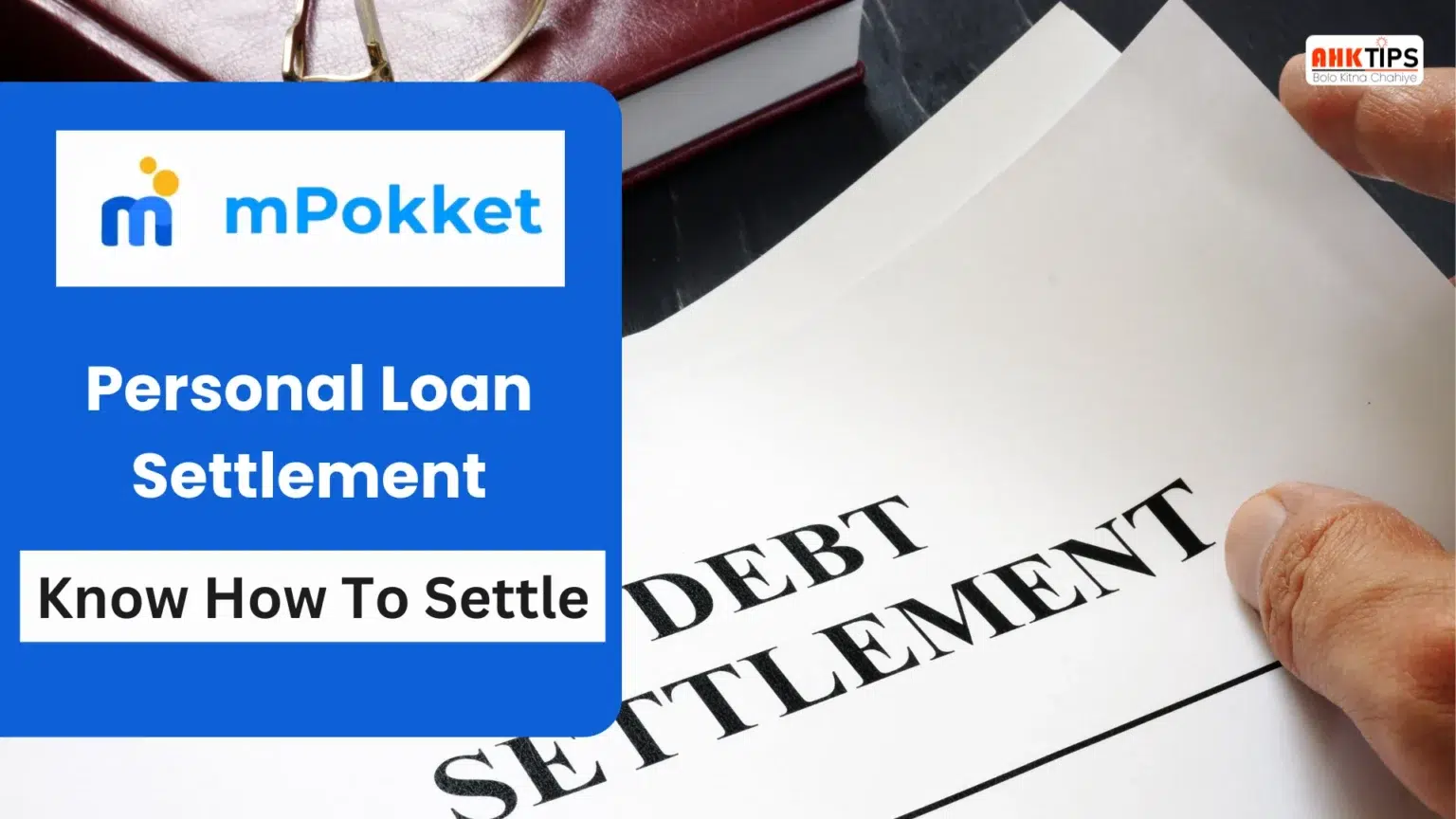 How to Settle mPokket Personal Loan?