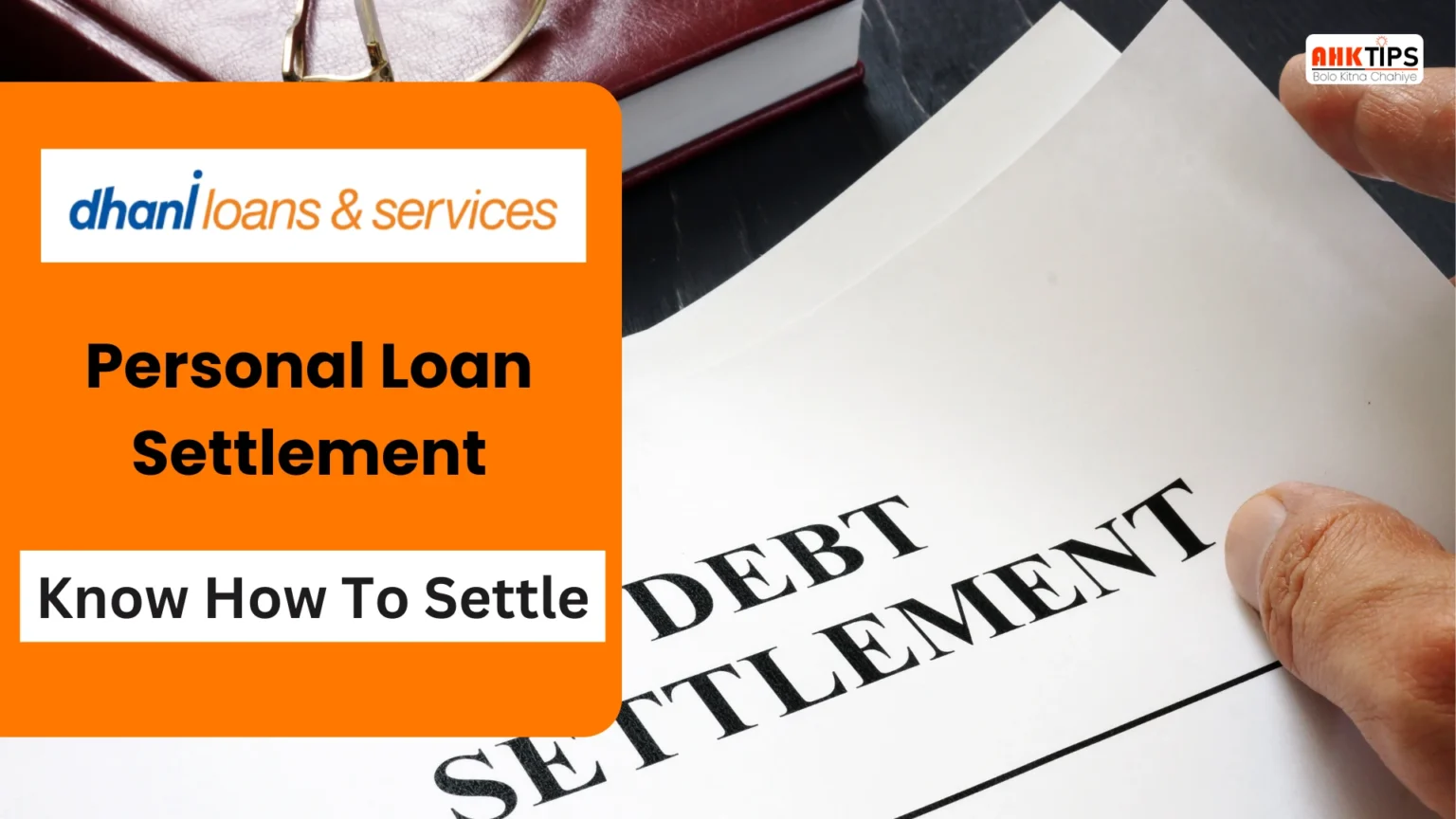 How to Settle Dhani Loans and Services Personal Loan?