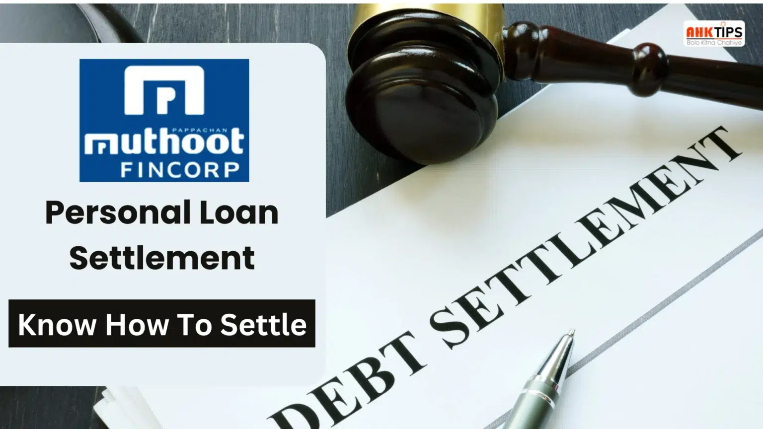 How to Settle Muthoot Fincorp Personal Loan?