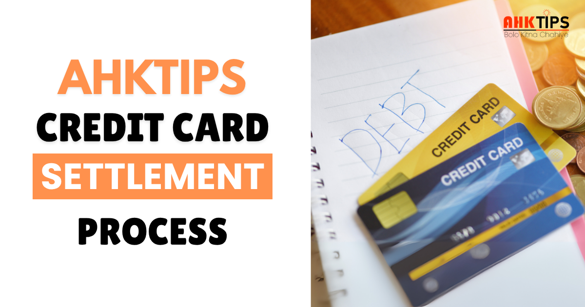 How does the Ahk Tips Credit Card Settlement Process?